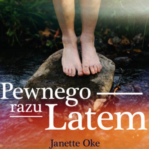 Oke Janette- PEWNEGO RAZU LATEM - Pewnego razu latem.jpg